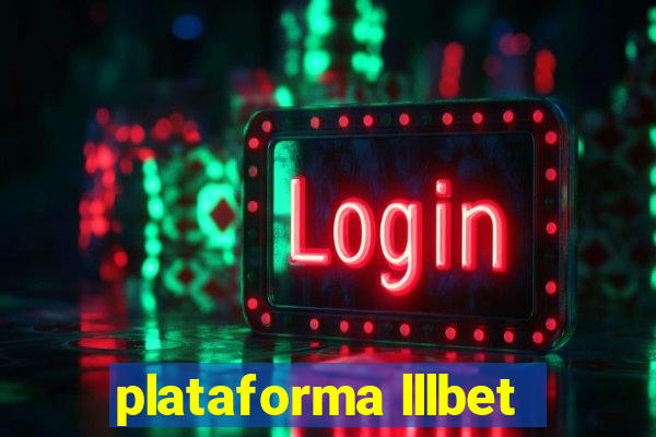 plataforma lllbet